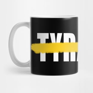 No Tyranny -- 2019 Hong Kong Protest Mug